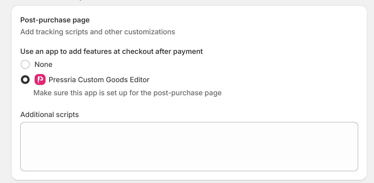 Shopify's Post-purchase page setting, with the radio for Pressria Custom Goods Editor selected instead of None.