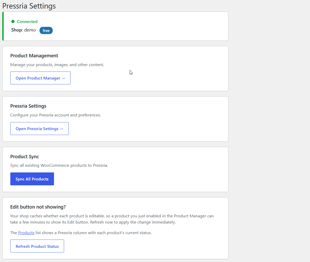 The Pressria Settings screen in WordPress: a Connected status band, then four cards holding the buttons Open Product Manager, Open Pressria Settings, Sync All Products and Refresh Product Status.