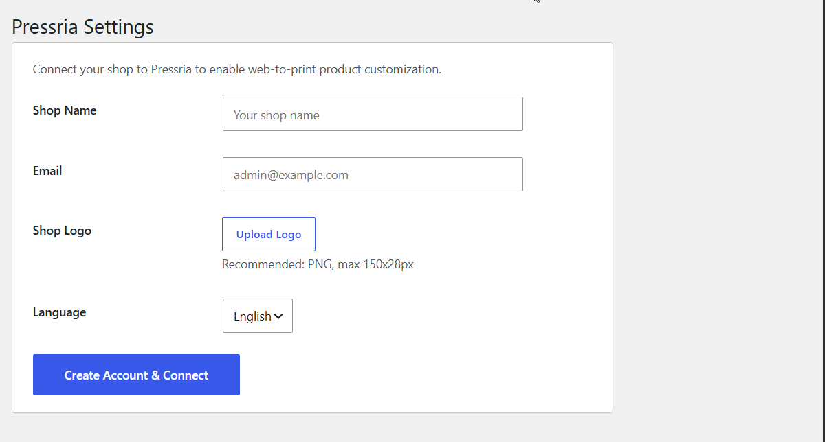 The Pressria Settings connection form in WordPress, with fields for Shop Name, Email, Shop Logo and Language, and a Create Account and Connect button.